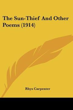 portada the sun-thief and other poems (1914) (en Inglés)