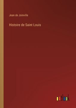 portada Histoire de Saint Louis (in French)