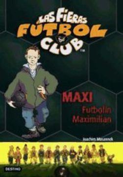 portada Pack Maxi, Futbolín Maximilian + Tattoo