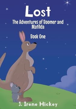 portada Lost: The Adventures of Boomer and Matilda (en Inglés)