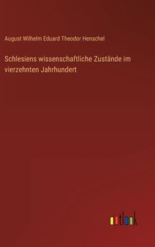 portada Schlesiens wissenschaftliche Zustände im vierzehnten Jahrhundert (en Alemán)