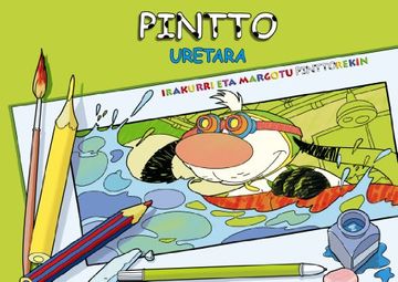 portada Pintto Uretara (Irakurri eta Margotu Pinttorekin) (en Euskera)