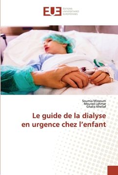 portada Le guide de la dialyse en urgence chez l'enfant (en Francés)