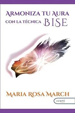 portada Armoniza tu Aura con la Técnica Bise (in Spanish)