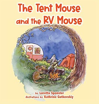 portada The Tent Mouse and the rv Mouse (in English)