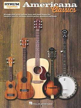 portada Americana Classics - Strum Together: For Ukulele, Baritone Ukulele, Guitar, Banjo & Mandolin (in English)