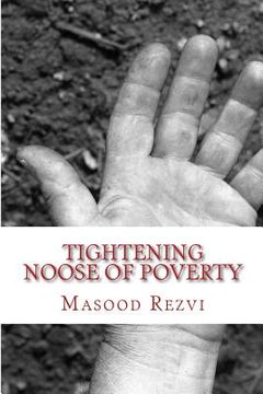 portada Tightening Noose of Poverty (en Inglés)