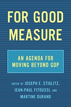 portada For Good Measure: An Agenda for Moving Beyond gdp 
