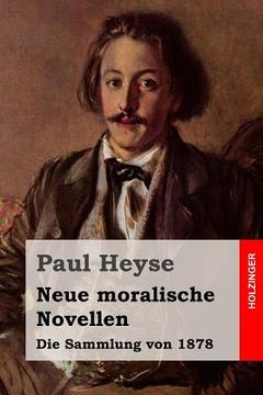 portada Neue moralische Novellen: Die Sammlung von 1878 (en Alemán)