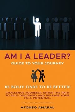 portada AM I a Leader?: The guide to your journey (in English)