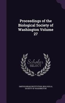 portada Proceedings of the Biological Society of Washington Volume 27