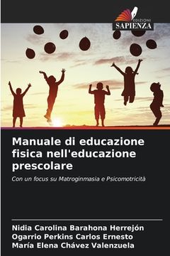 portada Manuale di educazione fisica nell'educazione prescolare (in Italian)