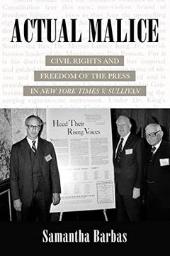 portada Actual Malice: Civil Rights and Freedom of the Press in new York Times v. Sullivan (en Inglés)