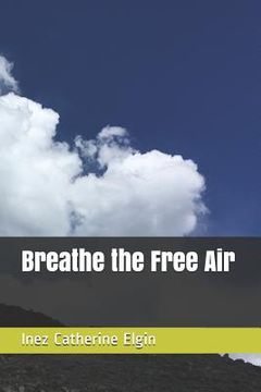 portada Breathe the Free Air: Religion and Philosophy in the Third Millennium (en Inglés)