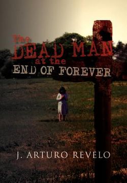 portada the dead man at the end of forever