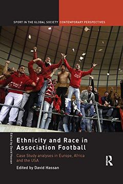 portada Ethnicity and Race in Association Football: Case Study Analyses in Europe, Africa and the USA