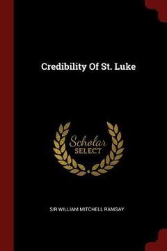 portada Credibility Of St. Luke (in English)