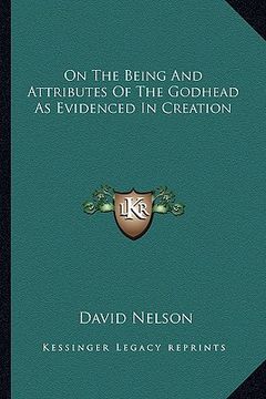 portada on the being and attributes of the godhead as evidenced in creation