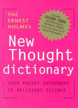 portada the ernest holmes dictionary of new thought: your pocket guid to religious science (en Inglés)