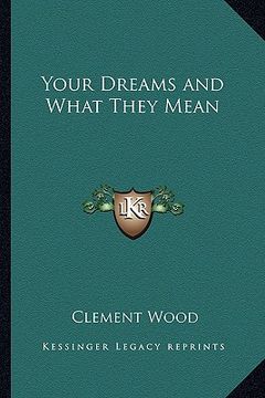 portada your dreams and what they mean (in English)