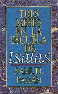 portada Tres Meses en la Escuela de isa as (Isaiah) (in English)