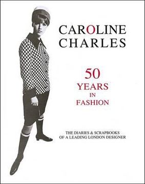 portada Caroline Charles: 50 Years in Fashion