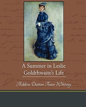 portada a summer in leslie goldthwaite s life (en Inglés)
