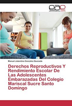 portada Derechos Reproductivos y Rendimiento Escolar de las Adolescentes Embarazadas del Colegio Mariscal Sucre Santo Domingo