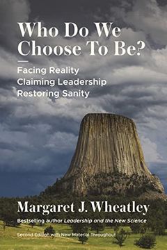 portada Who do we Choose to Be? , Second Edition: Facing Reality, Claiming Leadership, Restoring Sanity (en Inglés)