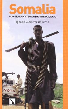 portada Somalia: Clanes, Islam y Terrorismo Internacional (in Spanish)