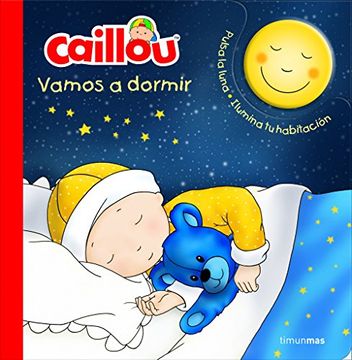 Libro Caillou. Vamos A Dormir, Chouette Publishing, ISBN 9788408158158.  Comprar en Buscalibre