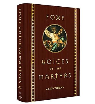 portada Foxe Voices of the Martrys: A. D. 33 - Today (en Inglés)