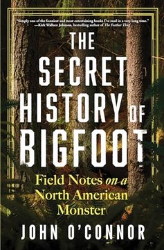 portada The Secret History of Bigfoot (en Inglés)