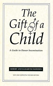 portada Gift of a Child: A Guide to Donor Insemination (en Inglés)