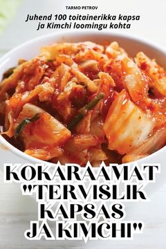 portada Kokaraamat Tervislik Kapsas Ja Kimchi (in Estonia)