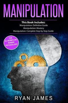 portada Manipulation: 3 Manuscripts - Manipulation Definitive Guide, Manipulation Mastery, Manipulation Complete Step by Step Guide 