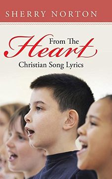 portada From the Heart: Christian Song Lyrics