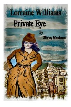 portada Lorraine Willliams, Private Eye (en Inglés)