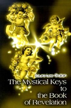 portada the mystical keys to the book of revelation (en Inglés)