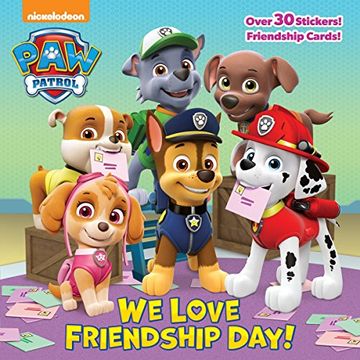 portada We Love Friendship Day! (Paw Patrol) (en Inglés)