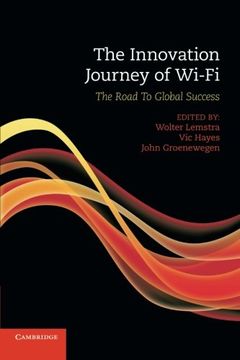 portada The Innovation Journey of Wi-Fi: The Road to Global Success (in English)
