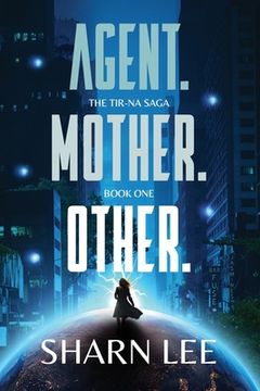 portada Agent. Mother. Other. (in English)