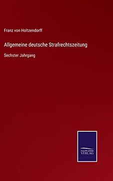 portada Allgemeine Deutsche Strafrechtszeitung (en Alemán)