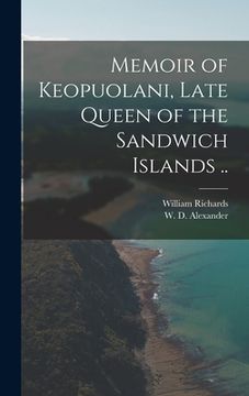 portada Memoir of Keopuolani, Late Queen of the Sandwich Islands .. (en Inglés)