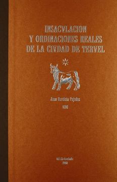 portada Insaculacion y Ordinaciones Reales de la Ciudad de Teruel (en Portugués)