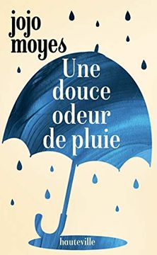 portada Une Douce Odeur de Pluie (in French)