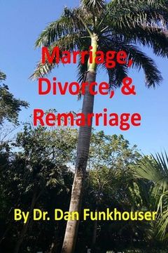 portada Marriage, Divorce, & Remarriage