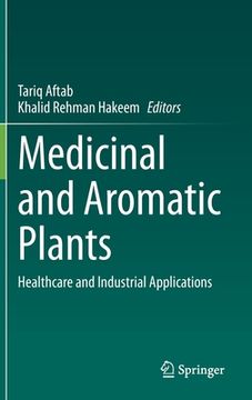 portada Medicinal and Aromatic Plants: Healthcare and Industrial Applications 
