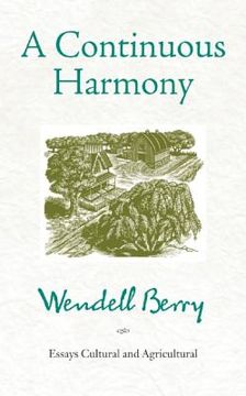 portada a continuous harmony: essays cultural and agricultural (en Inglés)