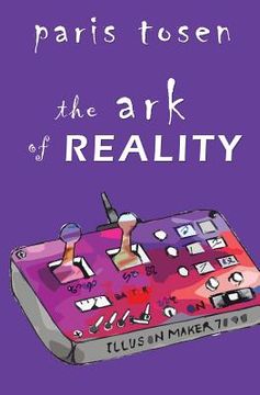 portada The Ark of Reality (en Inglés)